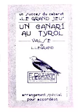 télécharger la partition d'accordéon Un canari au Tyrol (Valse) au format PDF
