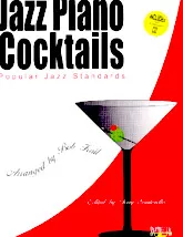 descargar la partitura para acordeón Jazz Piano Cocktails / Popular Jazz Standards (Arrangement : Bob Kail) (13 titres) en formato PDF