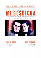 télécharger la partition d'accordéon Mi Desdicha  (Tango Cancion) au format PDF