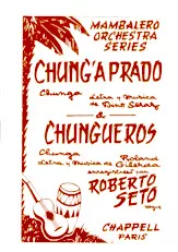 télécharger la partition d'accordéon Chung' a Prado (Orchestration Complète) (Chunga Médium Mambo) au format PDF