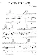 descargar la partitura para acordeón Je veux être noir en formato PDF