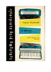 télécharger la partition d'accordéon Na Wesolo : Zbior utworow taneznych na akordeon (Zeszyt 1) (Wir tanzen mit Akkordeon) au format PDF
