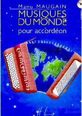 télécharger la partition d'accordéon Manu Maugain : Musiques du Monde pour Accordéon (16 Titres) au format PDF