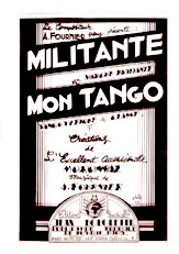 télécharger la partition d'accordéon Militante + Mon tango (Marche) au format PDF