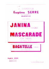télécharger la partition d'accordéon Recueil : Le compositeur Eugène Serre vous présente : Janina + Mascarade (Orchestration) + Bagatelle au format PDF