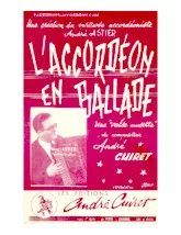 télécharger la partition d'accordéon L'accordéon en ballade (Orchestration) (Valse) au format PDF