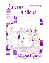 télécharger la partition d'accordéon Suivons la clique (Arrangement : Charles Demaele) (Orchestration) (Marche) au format PDF