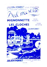 download the accordion score Mignonnette + Les cloches (Orchestration) (Valse Musette + Valse Imitative) in PDF format