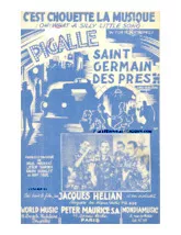 télécharger la partition d'accordéon C'est chouette la musique (Oh what a silly little song) (Du film : Pigalle Saint Germain des Prés) (Chant : Jacques Hélian) au format PDF
