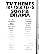 scarica la spartito per fisarmonica TV Themes for solo piano : Soap & Drama (29 titres) in formato PDF