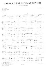 scarica la spartito per fisarmonica Amis ce n'est qu'un au revoir (Arrangement : André Trichot) in formato PDF