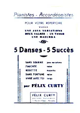 télécharger la partition d'accordéon Recueil : 5 Danses 5 Succès (Sans sourire + Fauchée + Rosette + Sans fortune + Vivre avec toi) au format PDF