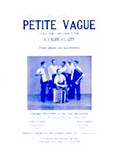 télécharger la partition d'accordéon Petite Vague (Valse Musette) au format PDF