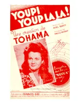 scarica la spartito per fisarmonica Youpi Youp La La (Chant : Tahoma) (Fox Trot) in formato PDF