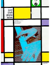 télécharger la partition d'accordéon Jazz Club Piano Solos (Thirteen jazz classics newly arranged for Solo piano by Stephen Duro) (Volume Two) (13 Titres) au format PDF