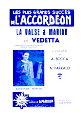 télécharger la partition d'accordéon La valse à Marian + Vedetta (Valse à Variations) au format PDF