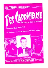 download the accordion score T'es capricieuse (Tango Chanté) in PDF format