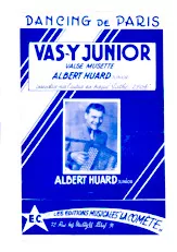 télécharger la partition d'accordéon Vas Y Junior (Valse Musette) au format PDF