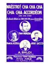 scarica la spartito per fisarmonica Maëstro Cha Cha Cha (Arrangement : Augusto Baldi) (Orchestration) in formato PDF