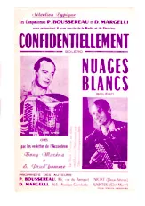 download the accordion score Confidentiellement + Nuages Blancs (Orchestration) (Boléro) in PDF format