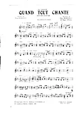 scarica la spartito per fisarmonica Quand tout chante (Orchestration) (Marche Chantée) in formato PDF