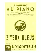 télécharger la partition d'accordéon L'Homme au piano (Der Mann am Klavier) (Orchestration Complète) (Valse) au format PDF
