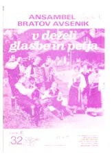 télécharger la partition d'accordéon Ansambel Bratov Avsenik : V Dezeli Glasbe In Petja (Volume n°32) (6 titres) au format PDF