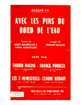 descargar la partitura para acordeón Avec les pins du bord de l'eau (Orchestration Complète) (Marche 6/8) en formato PDF