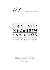 download the accordion score Ernesto Nazareth 150 anos : Melodia & Cifra (Volume 1) (60 Titres) in PDF format