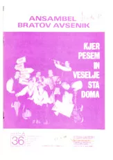 télécharger la partition d'accordéon Ansambel Bratov Avsenik : Kjer pesem in veselje sta doma (Volume n°36) (6 titres) au format PDF
