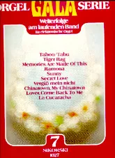 télécharger la partition d'accordéon Orgel Gala Serie Welterfolge Am Laufenden Band Für Elektronische Orgel (Volume n°7) (10 titres) au format PDF