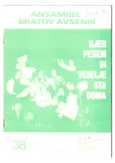 télécharger la partition d'accordéon Ansambel Bratov Avsenik : Kjer pesem in veselje sta doma (Volume n°38) (6 titres) au format PDF