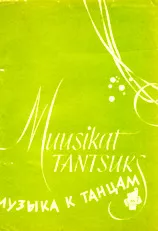 télécharger la partition d'accordéon Musique de danse (Muusikat Tantsuks) (Tallinn 1960) (Volume 3) au format PDF