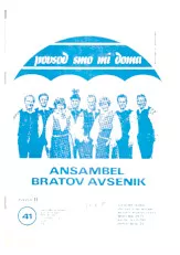 télécharger la partition d'accordéon Pousod Smo Mi Doma : Ansambel Bratov Avsenik (Volume n°41) (6 titres) au format PDF