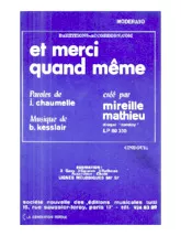 scarica la spartito per fisarmonica Et merci quand même (Chant : Mireille Mathieu) (Orchestration Complète) in formato PDF