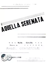télécharger la partition d'accordéon Aquella Serenata (Valse Criollo) au format PDF
