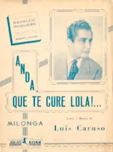 scarica la spartito per fisarmonica Andá que te cure Lola (Tango Milonga) in formato PDF