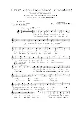 descargar la partitura para acordeón Pour être heureux chantez (Du film : Rigolboche) (Chant : Mistinguett) (One Step Marche) en formato PDF