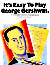download the accordion score It's Easy To Play George Gershwin (16 Titres) in PDF format