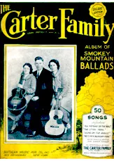 scarica la spartito per fisarmonica The Carter Family : Album of Smokey Mountain Ballads (50 titres) in formato PDF