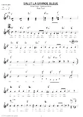 descargar la partitura para acordeón Salut la grande bleue (Fox Trot Chanté) en formato PDF