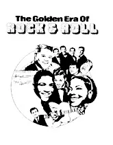 scarica la spartito per fisarmonica The Golden Era of Rock & Roll (97 Titres) in formato PDF