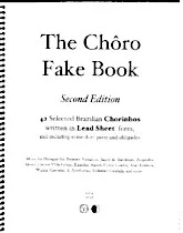 download the accordion score The Chôro Fake Book : Second Edition (43 titres) in PDF format