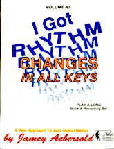 télécharger la partition d'accordéon I got rhythm (Changes in all keys) (volume 47) au format PDF