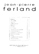 scarica la spartito per fisarmonica Jean-Pierre Ferland : Recueil de ses meilleurs succès (14 titres) in formato PDF