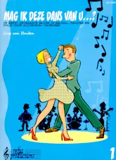 télécharger la partition d'accordéon Mag ik deze dans van u (Arrangement : Joop van Houten) (Deel 1) (20 titres) au format PDF