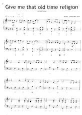 scarica la spartito per fisarmonica Give me that old time religion (Chant Gospel) in formato PDF