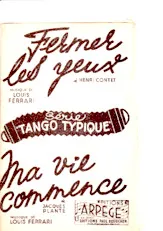 télécharger la partition d'accordéon Fermer les Yeux (Chant : Marie-José) (Tango Sérénade) au format PDF