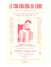 télécharger la partition d'accordéon Le Cha Cha Cha du lundi (Orchestration Complète) au format PDF