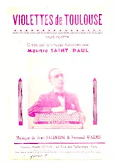 télécharger la partition d'accordéon Violettes de Toulouse (Créée par : Maurice Saint-Paul) (Valse Musette) au format PDF